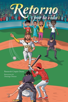 Retorno Por La Vida - Roosevelt Crispín Ozuna