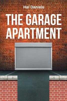 The Garage Apartment - Hal Daniels