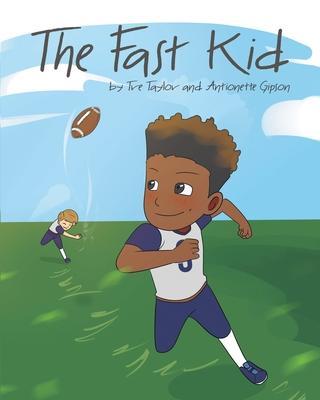 The Fast Kid - Tre Taylor