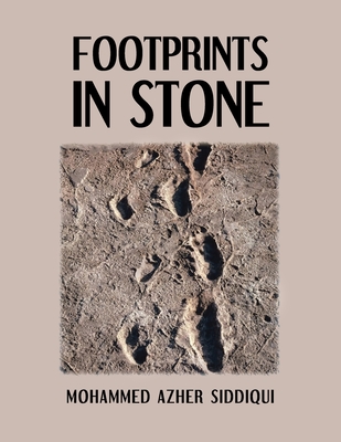 Footprints in Stone - Mohammed Azher Siddiqui