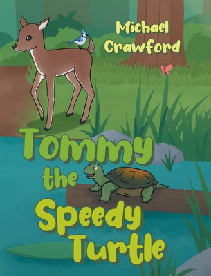 Tommy the Speedy Turtle - Michael Crawford