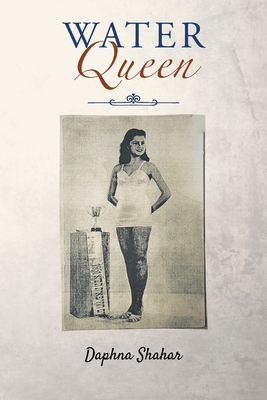 Water Queen - Daphna Shahar