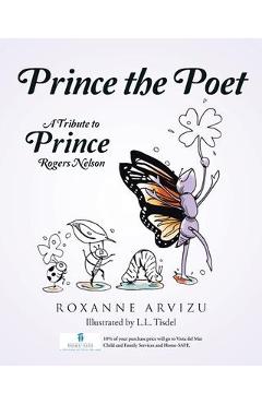 Poza produsului Prince the Poet: A Tribute to Prince Rogers Nelson - Roxanne Arvizu