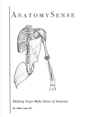 AnatomySense: Helping Yogis Make Sense of Anatomy - Masha Kouznetsova