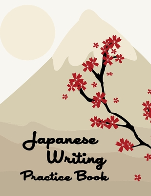 Japanese Writing Practice Book: Genkouyoushi Paper, Japanese Character Kanji Hiragana Katakana Language Workbook Study, Kanji Writing Practice, Tsuchi - Red Factory