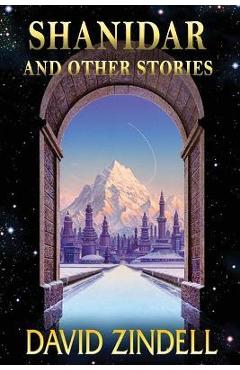 Coperta cărții 'Shanidar: And Other Stories - David Zindell'