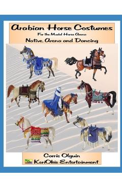 Poza produsului Arabian Horse Costume, Native, Arena and Dancing: For the Model Horse Arena - Carrie Olguin