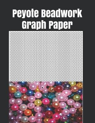 Peyote Beadwork Graph Paper: This graph paper for designing your own unique peyote bead patterns for jewelry - Hammed Tylor