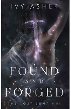 Coperta cărții 'Found and Forged - Ivy Asher'