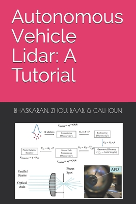 Autonomous Vehicle Lidar: A Tutorial - Kai Zhou