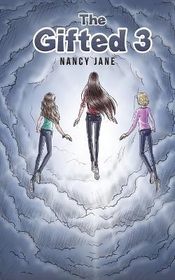 The Gifted 3 - Nancy Jane