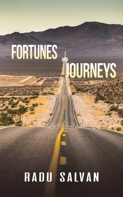 Fortunes and Journeys - Radu Salvan