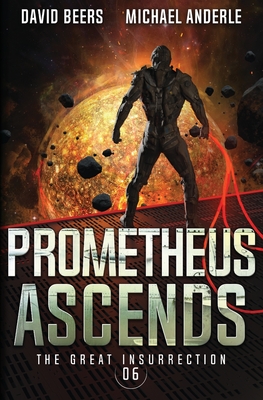 Prometheus Ascends - David Beers