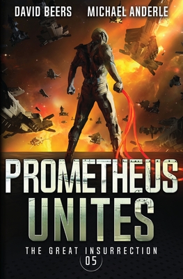 Prometheus Unites - David Beers