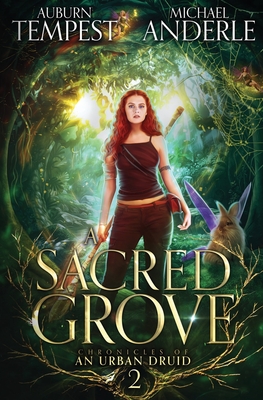 A Sacred Grove - Michael Anderle