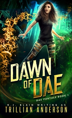 Dawn of Dae - R. J. Blain