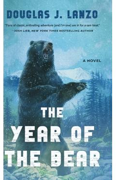 Poza produsului The Year of the Bear - Douglas J. Lanzo