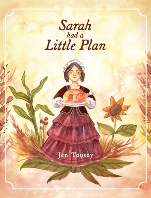 Sarah Had a Little Plan - Jen Tousey