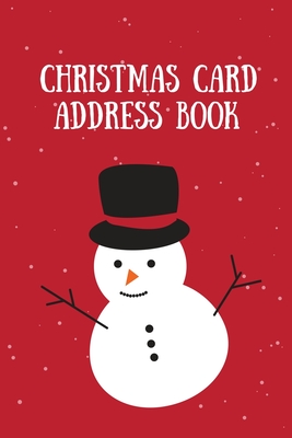 Christmas Card Address Book: Holiday Cards Sent And Received, Keep Track & Record Addresses, Gift List Tracker, Organizer - Amy Newton