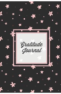 Gratitude Journal: Guided Daily Writing Prompts, Life Reflection, Write Positive Things You're Grateful & Thankful For, Every Day Thought