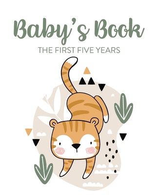 Baby's Book The First Five Years: Memory Keeper First Time Parent As You Grow Baby Shower Gift - Patricia Larson