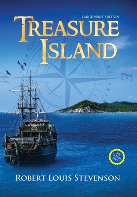 Treasure Island (Annotated, Large Print) - Robert Louis Stevenson