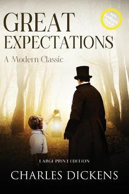 Great Expectations (Annotated, Large Print) - Charles Dickens