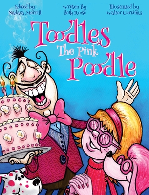 Toodles The Pink Poodle - Beth Roose