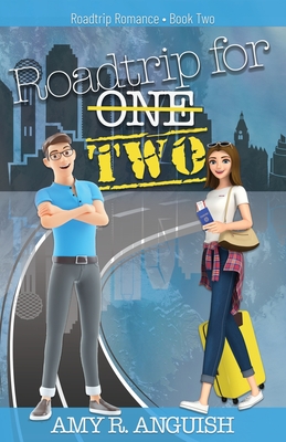 Roadtrip for Two - Amy R. Anguish