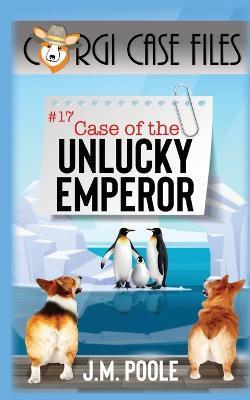 Case of the Unlucky Emperor - Jeffrey Poole