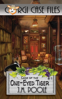 Case of the One-Eyed Tiger - Jeffrey M. Poole