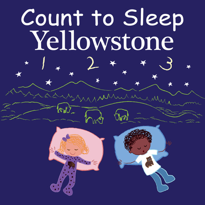 Count to Sleep Yellowstone - Adam Gamble