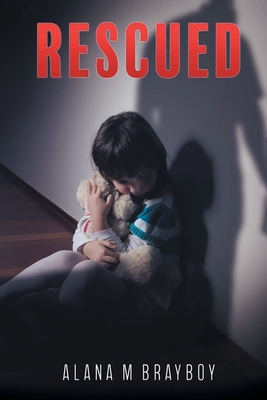 Rescued - Alana M. Brayboy