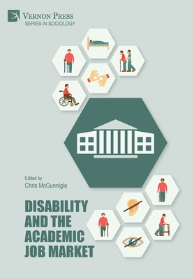 Disability and the Academic Job Market - Chris Mcgunnigle
