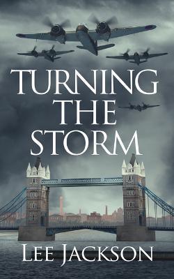 Turning the Storm - Lee Jackson