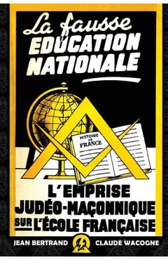 Coperta cărții 'La fausse éducation nationale - Jean Bertrand'