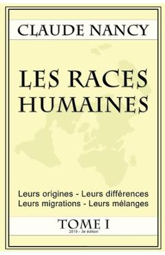 Coperta cărții 'Les races humaines Tome 1 - Claude Nancy'