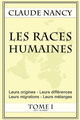 Coperta cărții 'Les races humaines Tome 1 - Claude Nancy'