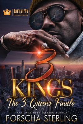 3 Kings: An Unforgettable Urban Romance - Porscha Sterling