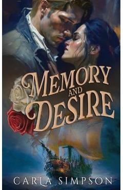 Coperta cărții 'Memory and Desire - Carla Simpson'