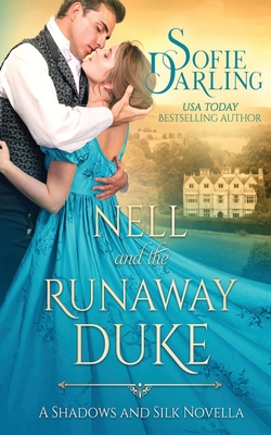 Nell and the Runaway Duke - Sofie Darling