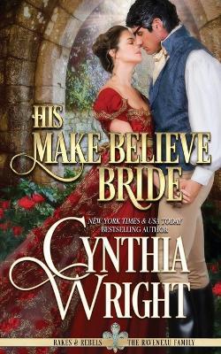 His Make-Believe Bride - Cynthia Wright