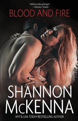 Blood and Fire - Shannon Mckenna