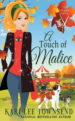 A Touch of Malice - Kari Lee Townsend