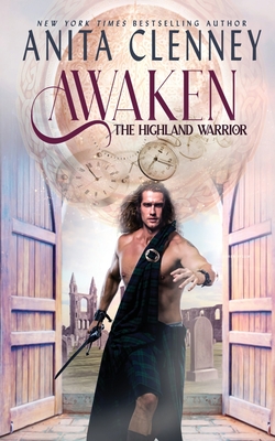 Awaken the Highland Warrior - Anita Clenney