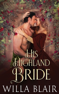 His Highland Bride - Willa Blair