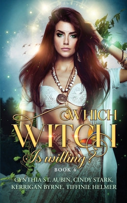 Which Witch is Willing? - Kerrigan Byrne