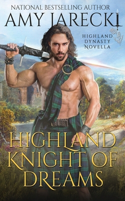 Highland Knight of Dreams - Amy Jarecki