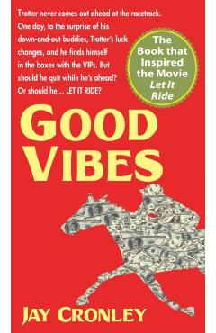 Good Vibes - Jay Cronley