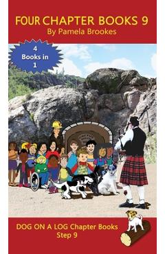 Poza produsului Four Chapter Books 9: Sound-Out Phonics Books Help Developing Readers, including Students with Dyslexia, Learn to Read (Step 9 in a Systemat - Pamela Brookes